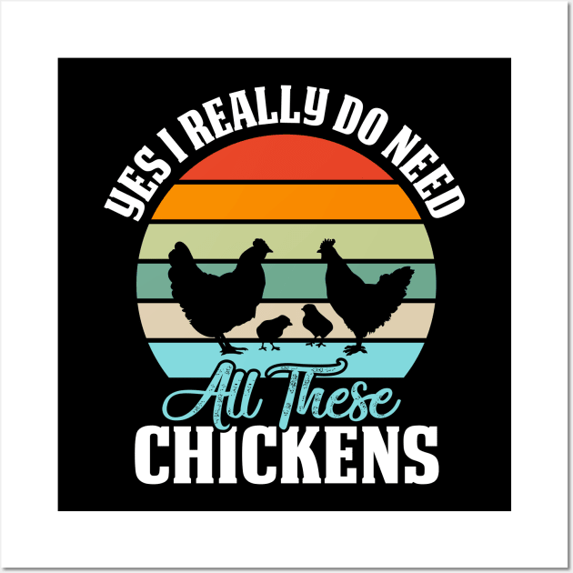 yes i really do need qu these chickens Wall Art by busines_night